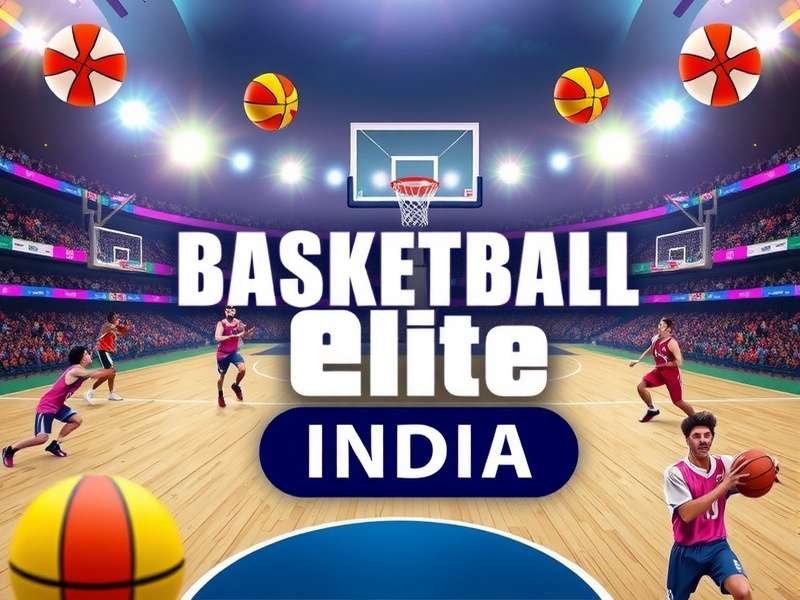 Basketball Elite India Strategy Guide
